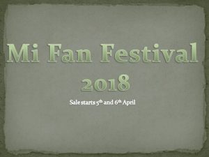 Read more about the article Mi Fan Festival 2018